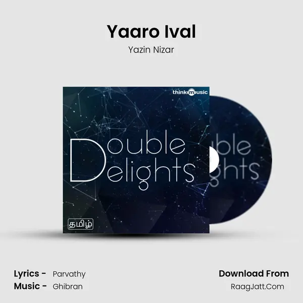 Yaaro Ival mp3 song