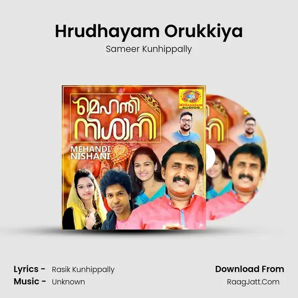 Hrudhayam Orukkiya Song mp3 | Sameer Kunhippally