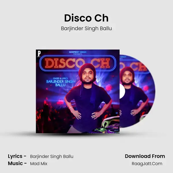 Disco Ch Song mp3 | Barjinder Singh Ballu