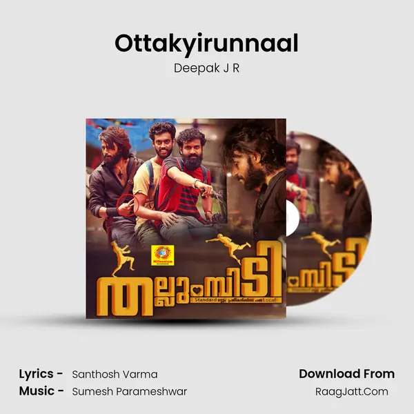 Ottakyirunnaal mp3 song