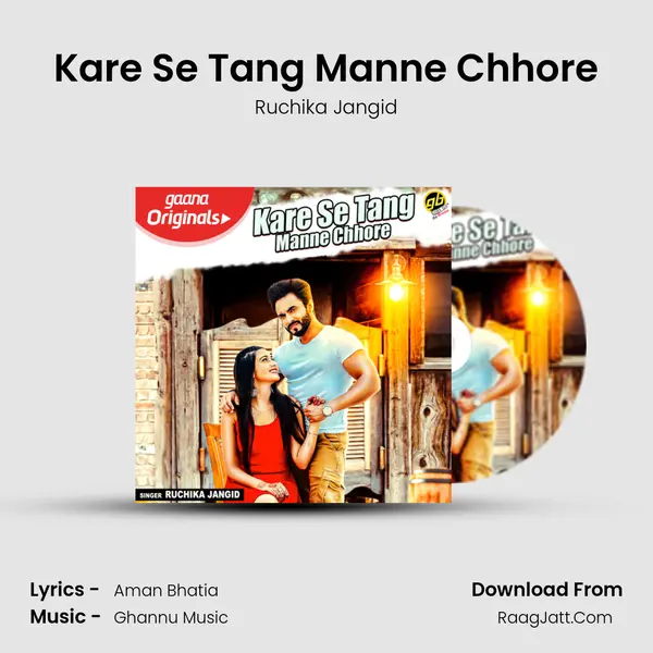 Kare Se Tang Manne Chhore Song mp3 | Ruchika Jangid