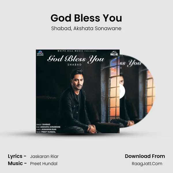 God Bless You Song mp3 | Shabad