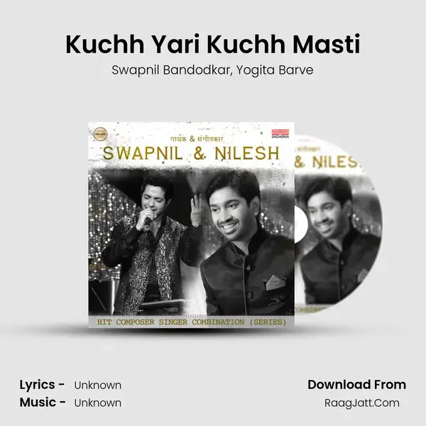 Kuchh Yari Kuchh Masti Song mp3 | Swapnil Bandodkar