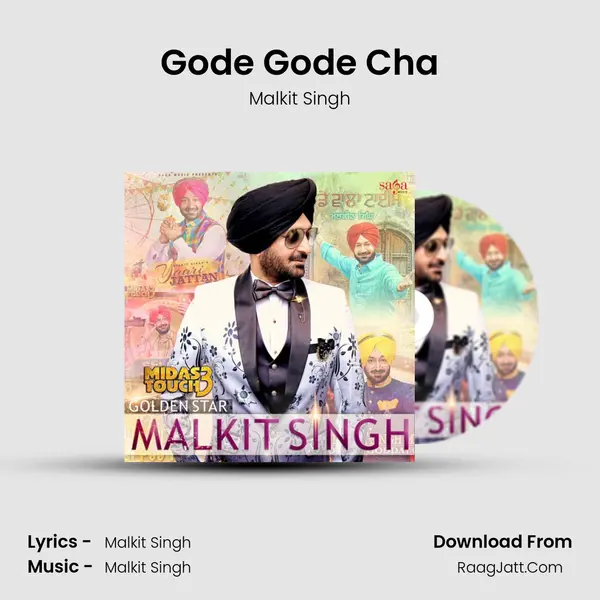 Gode Gode Cha Song mp3 | Malkit Singh