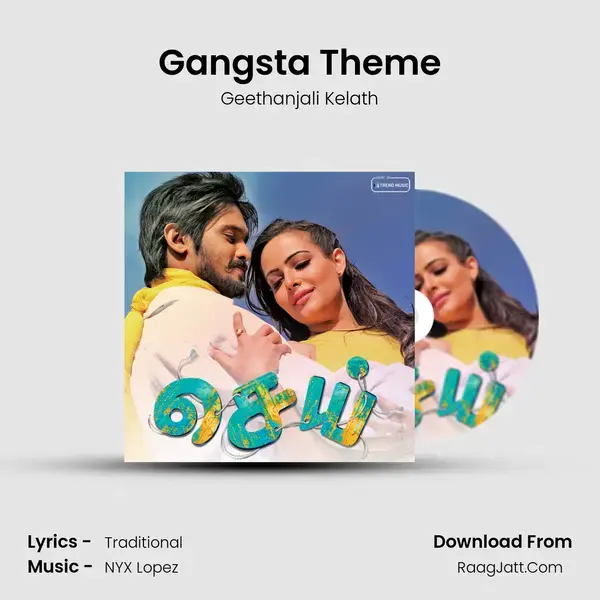 Gangsta Theme Song mp3 | Geethanjali Kelath