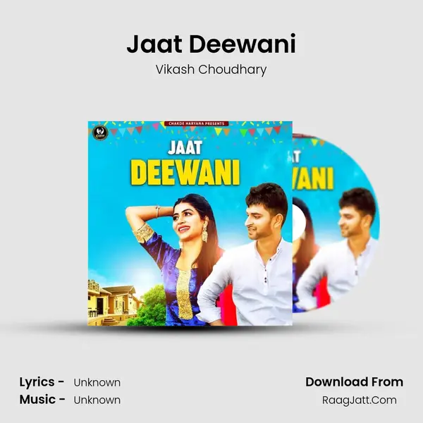 Jaat Deewani - Vikash Choudhary