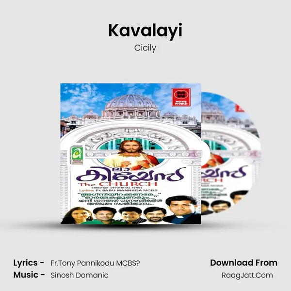 Kavalayi Song mp3 | Cicily