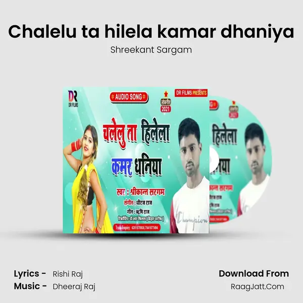 Chalelu ta hilela kamar dhaniya mp3 song