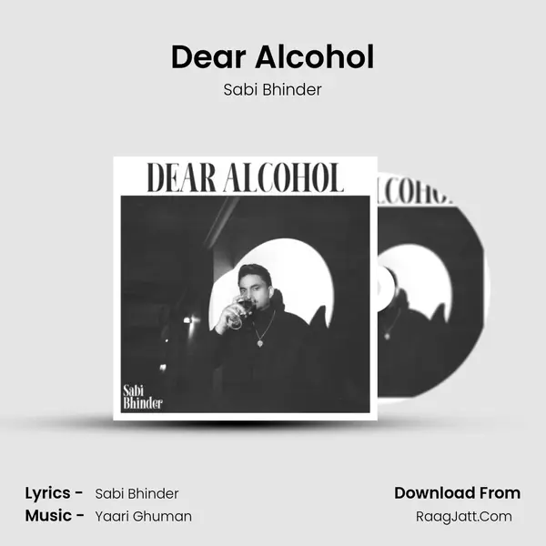 Dear Alcohol mp3 song