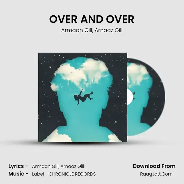 OVER AND OVER - Armaan Gill