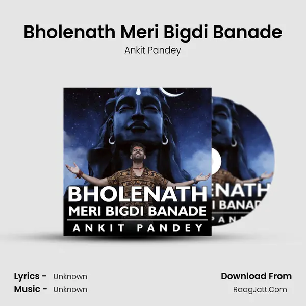 Bholenath Meri Bigdi Banade mp3 song