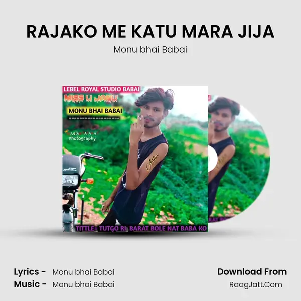 RAJAKO ME KATU MARA JIJA mp3 song