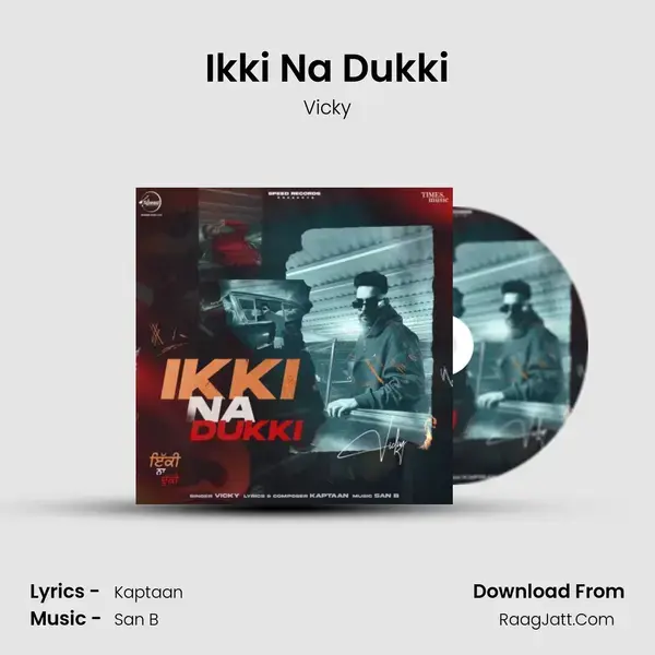 Ikki Na Dukki mp3 song