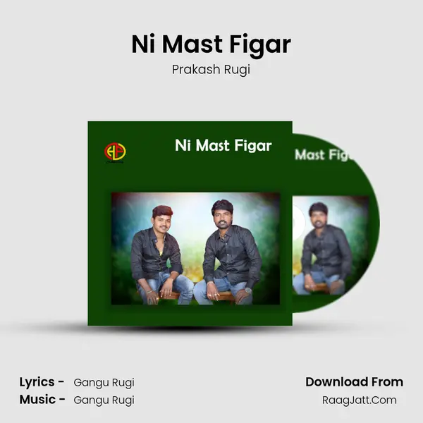 Ni Mast Figar - Prakash Rugi