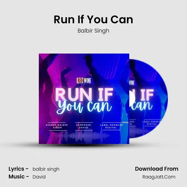 Run If You Can mp3 song