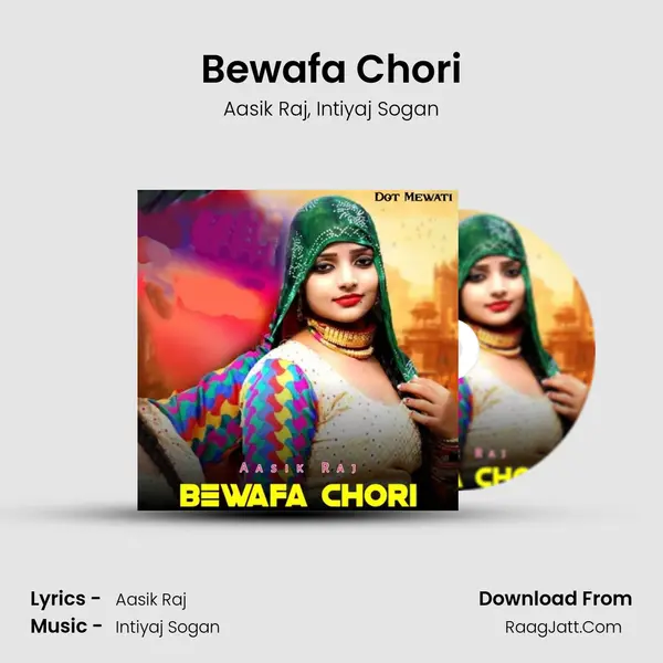 Bewafa Chori mp3 song