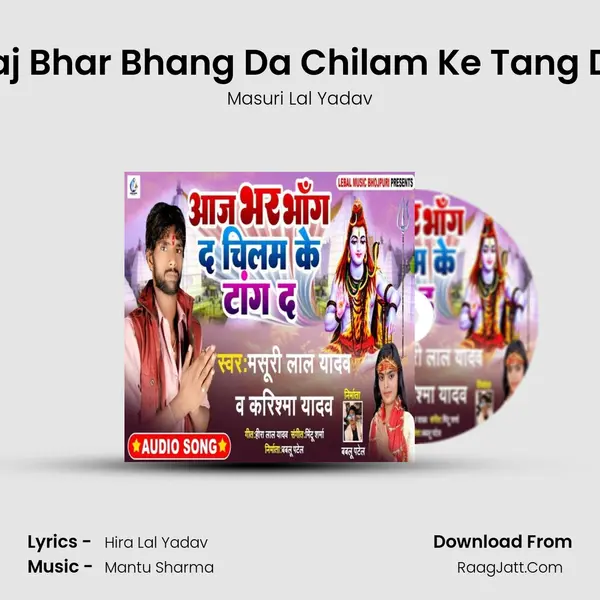 Aaj Bhar Bhang Da Chilam Ke Tang Da mp3 song