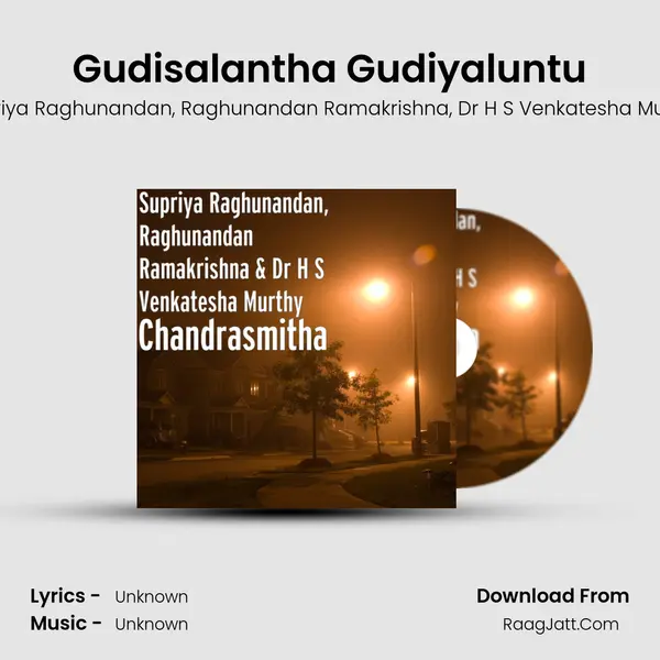 Gudisalantha Gudiyaluntu mp3 song