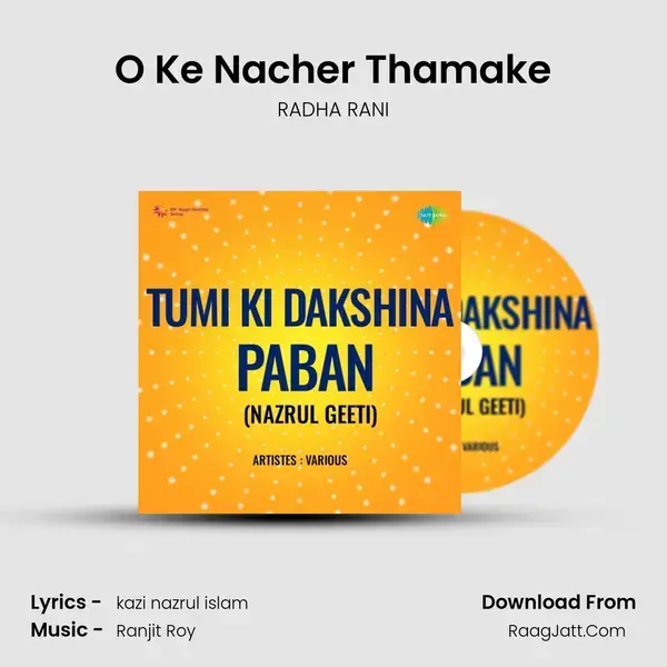 O Ke Nacher Thamake mp3 song