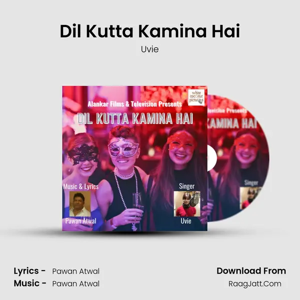 Dil Kutta Kamina Hai mp3 song