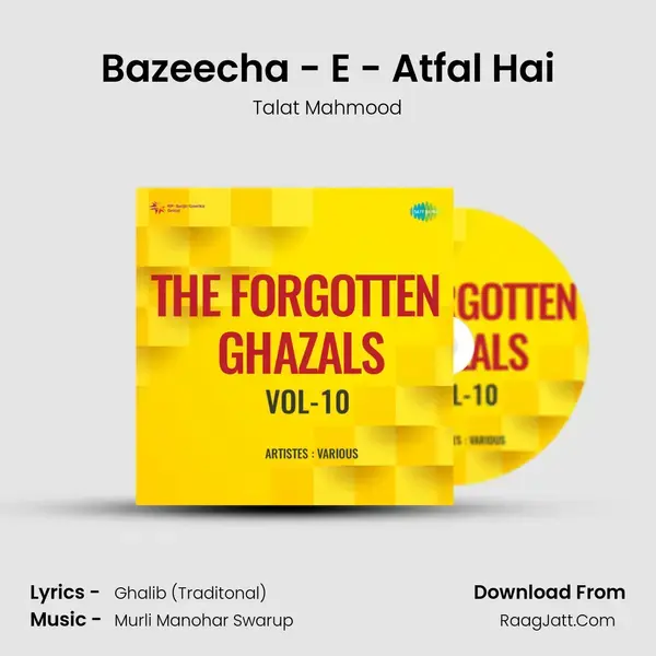 Bazeecha - E - Atfal Hai Song mp3 | Talat Mahmood