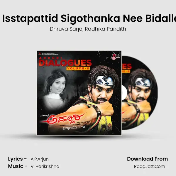 Neen Isstapattid Sigothanka Nee Bidalla Alla mp3 song