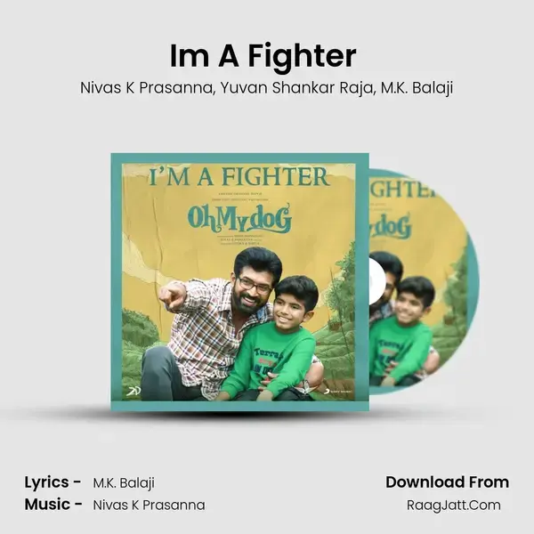 I'm A Fighter (From Oh My Dog) mp3 song