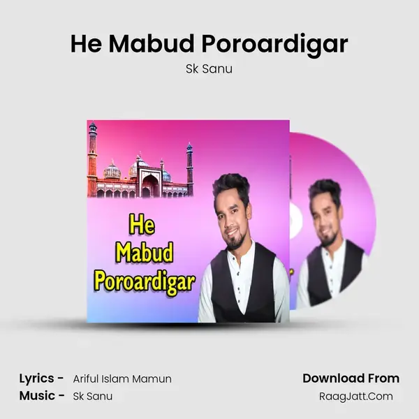 He Mabud Poroardigar mp3 song