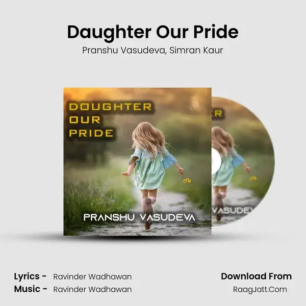 Daughter Our Pride mp3 song