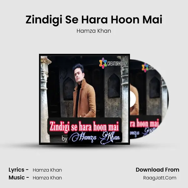 Zindigi Se Hara Hoon Mai mp3 song