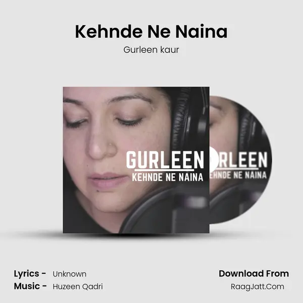 Kehnde Ne Naina mp3 song