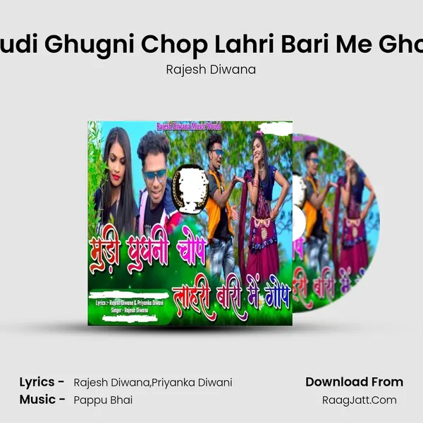 Mudi Ghugni Chop Lahri Bari Me Ghop mp3 song