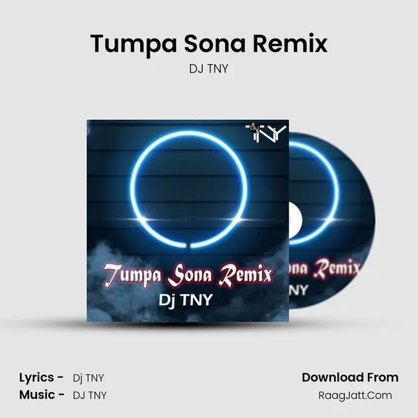 Tumpa Sona Remix mp3 song