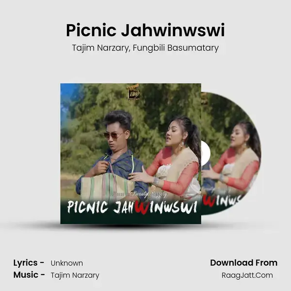 Picnic Jahwinwswi mp3 song