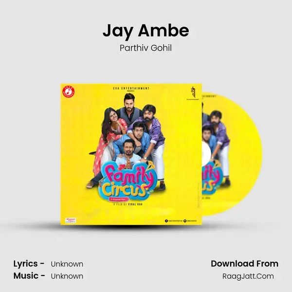 Jay Ambe Song mp3 | Parthiv Gohil