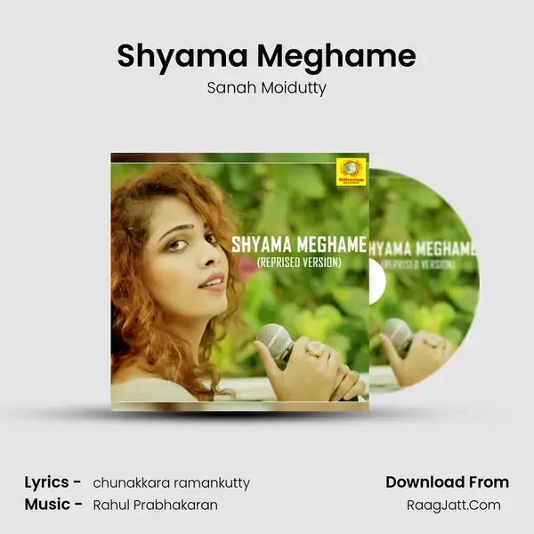 Shyama Meghame (Reprised Version) - Sanah Moidutty