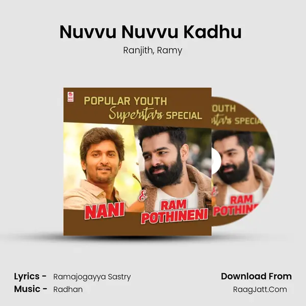 Nuvvu Nuvvu Kadhu (From Yevade Subramanyam) mp3 song