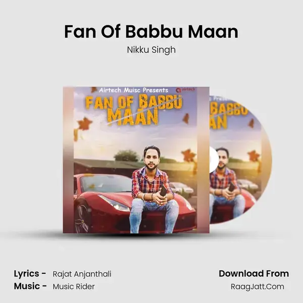 Fan Of Babbu Maan mp3 song