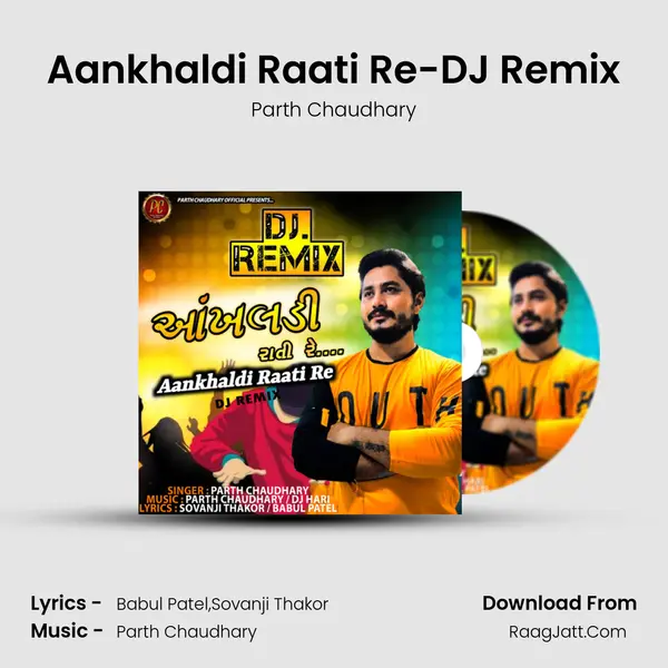 Aankhaldi Raati Re-DJ Remix mp3 song