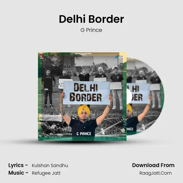 Delhi Border Song mp3 | G Prince