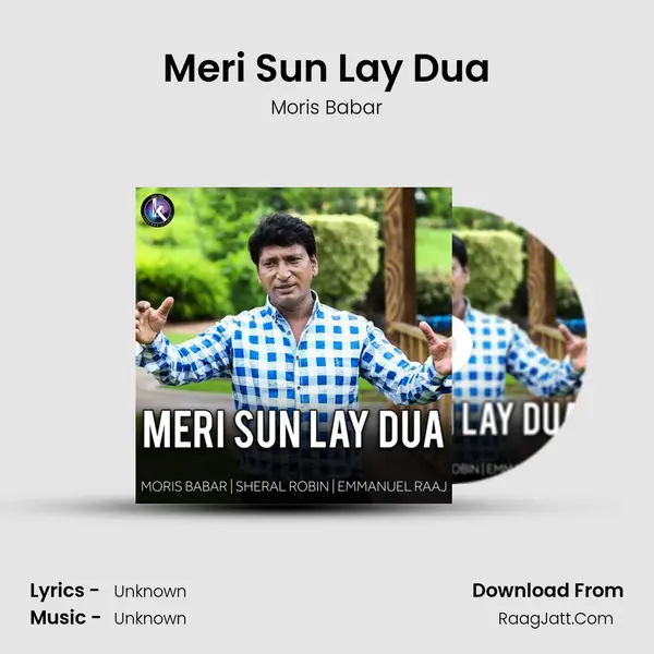 Meri Sun Lay Dua Song mp3 | Moris Babar