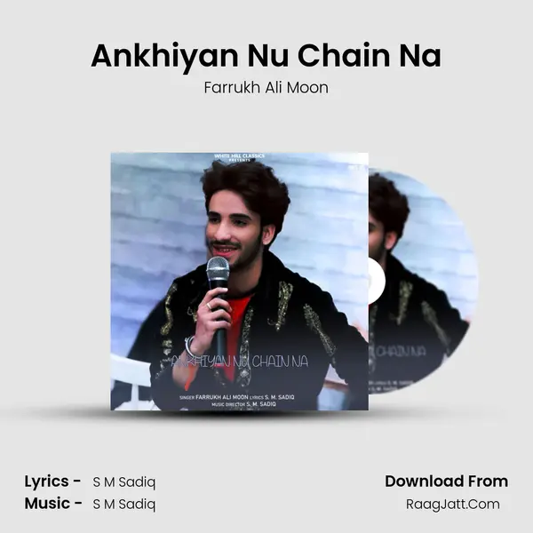 Ankhiyan Nu Chain Na mp3 song