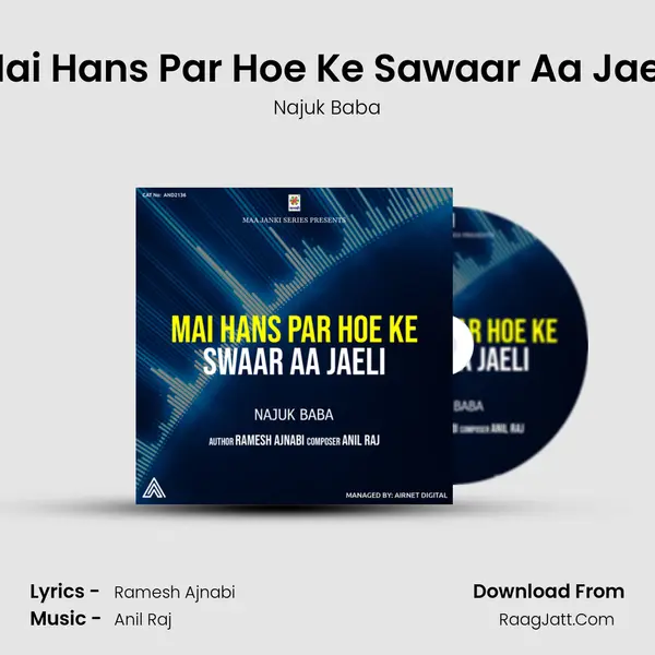 Mai Hans Par Hoe Ke Sawaar Aa Jaeli Song mp3 | Najuk Baba