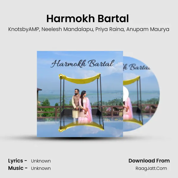 Harmokh Bartal (Hindi Fusion) Song mp3 | KnotsbyAMP