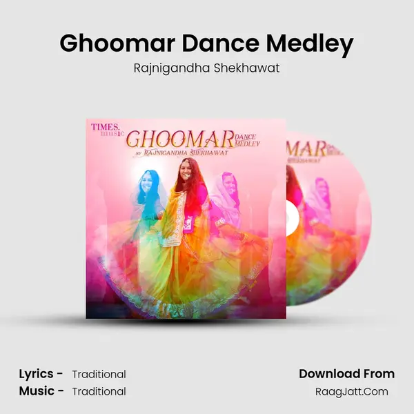 Ghoomar Dance Medley mp3 song