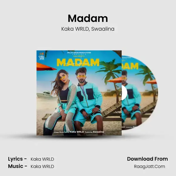 Madam Song mp3 | Kaka WRLD