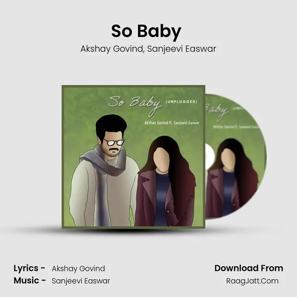 So Baby (Unplugged) Song mp3 | Akshay Govind