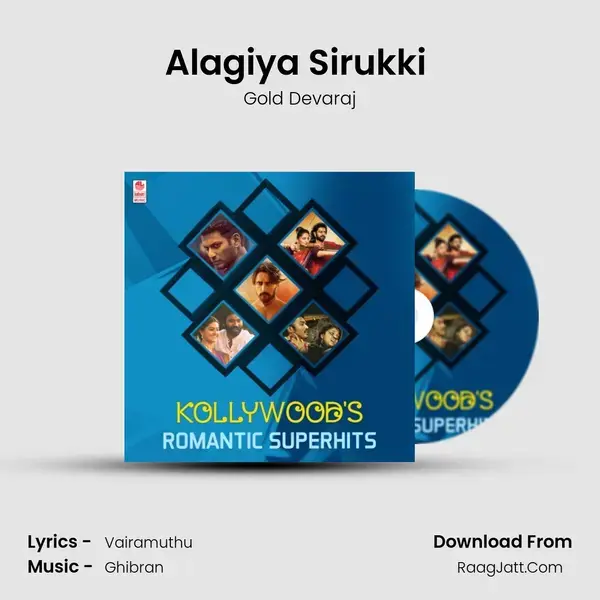 Alagiya Sirukki (From Ka Pae Ranasingam) mp3 song