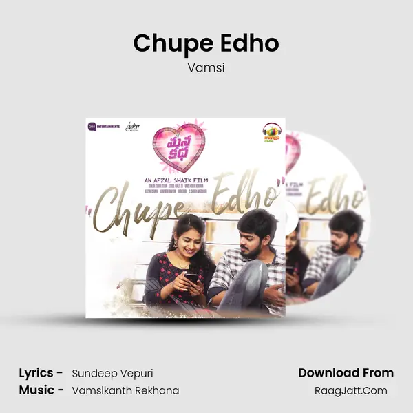 Chupe Edho mp3 song