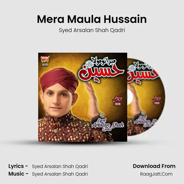 Mera Maula Hussain mp3 song